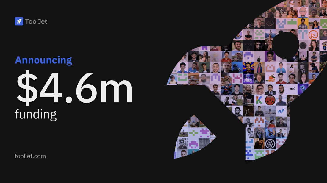 ToolJet Receives $4.6m Funding