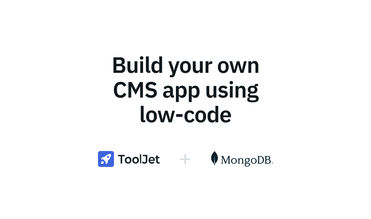 Build Your Own CMS Using Low-code