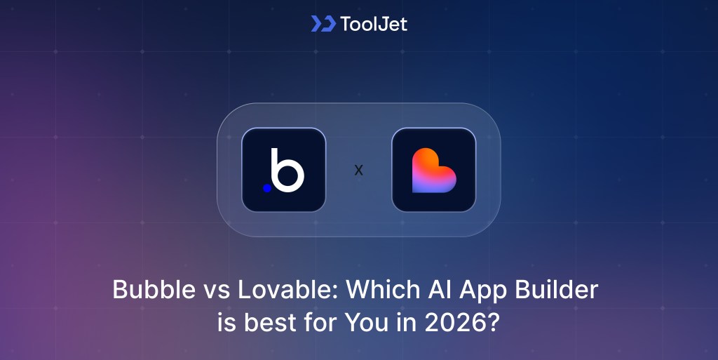Bubble vs Lovable: Which AI App Builder is best for You in 2026?