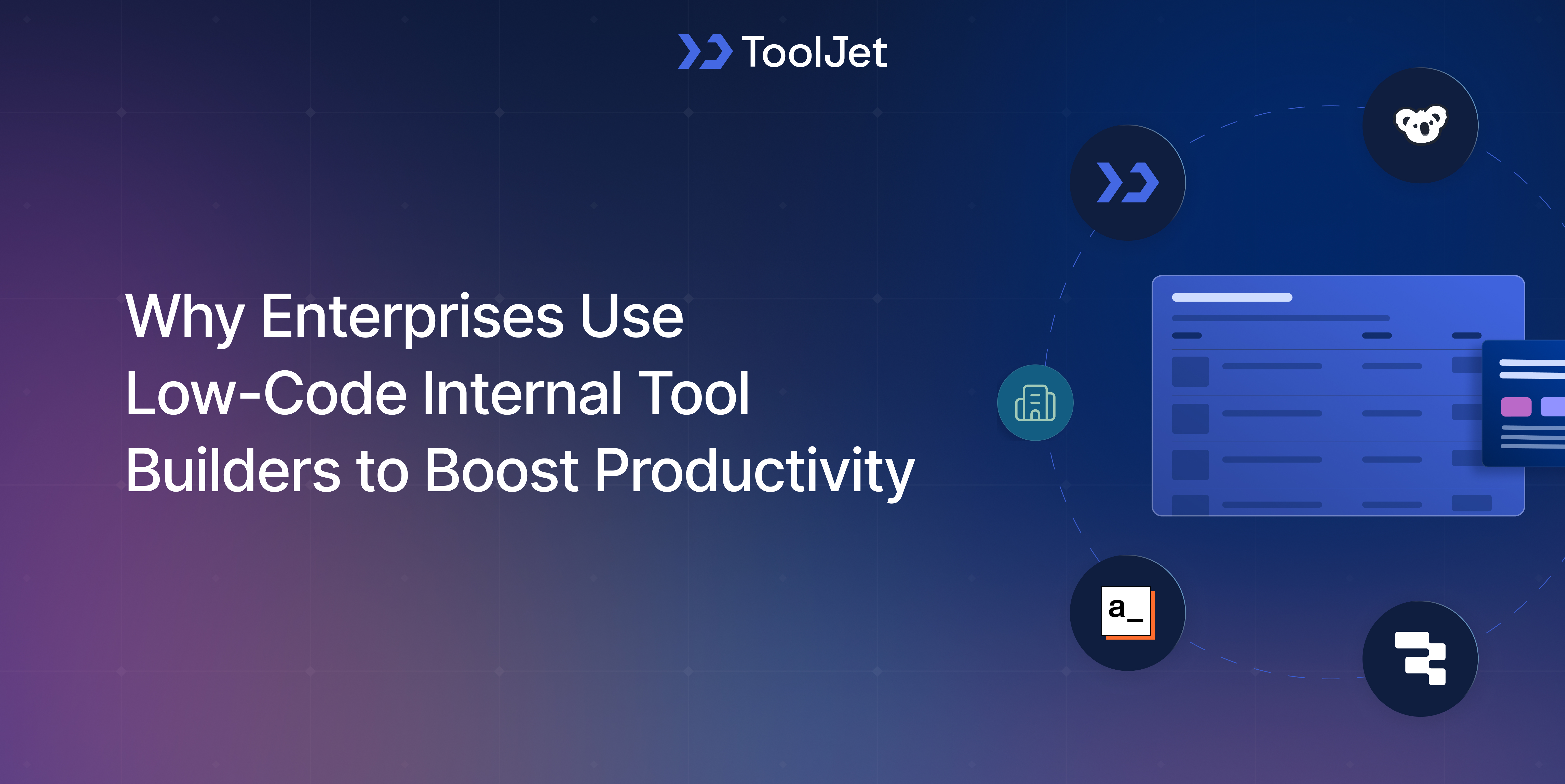 Internal Tools Examples Different Types of Internal Tools: Examples, Use Cases & Categories