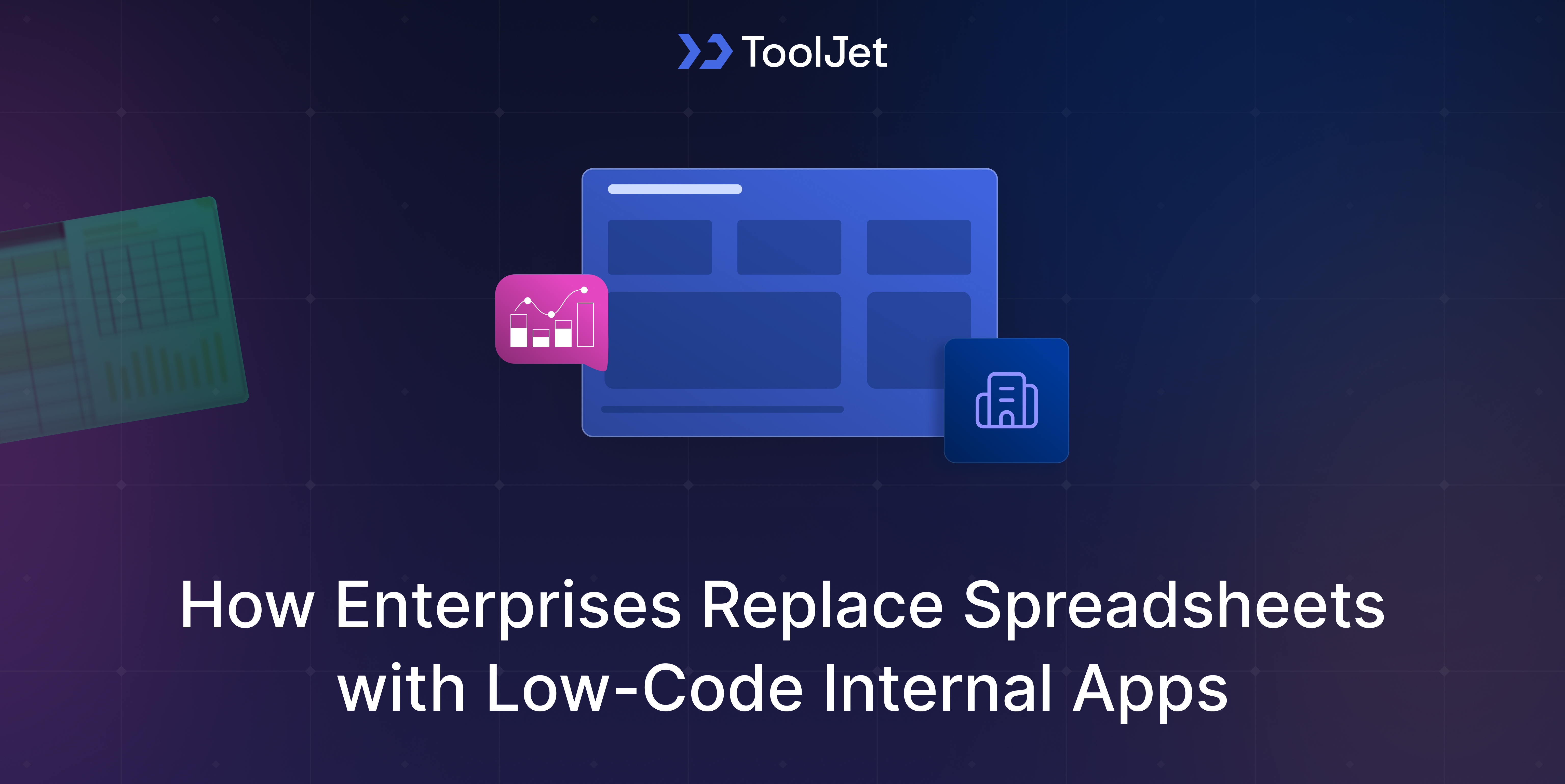 how-enterprises-replace-spreadsheets-with-low-code-internal-apps-in-2026