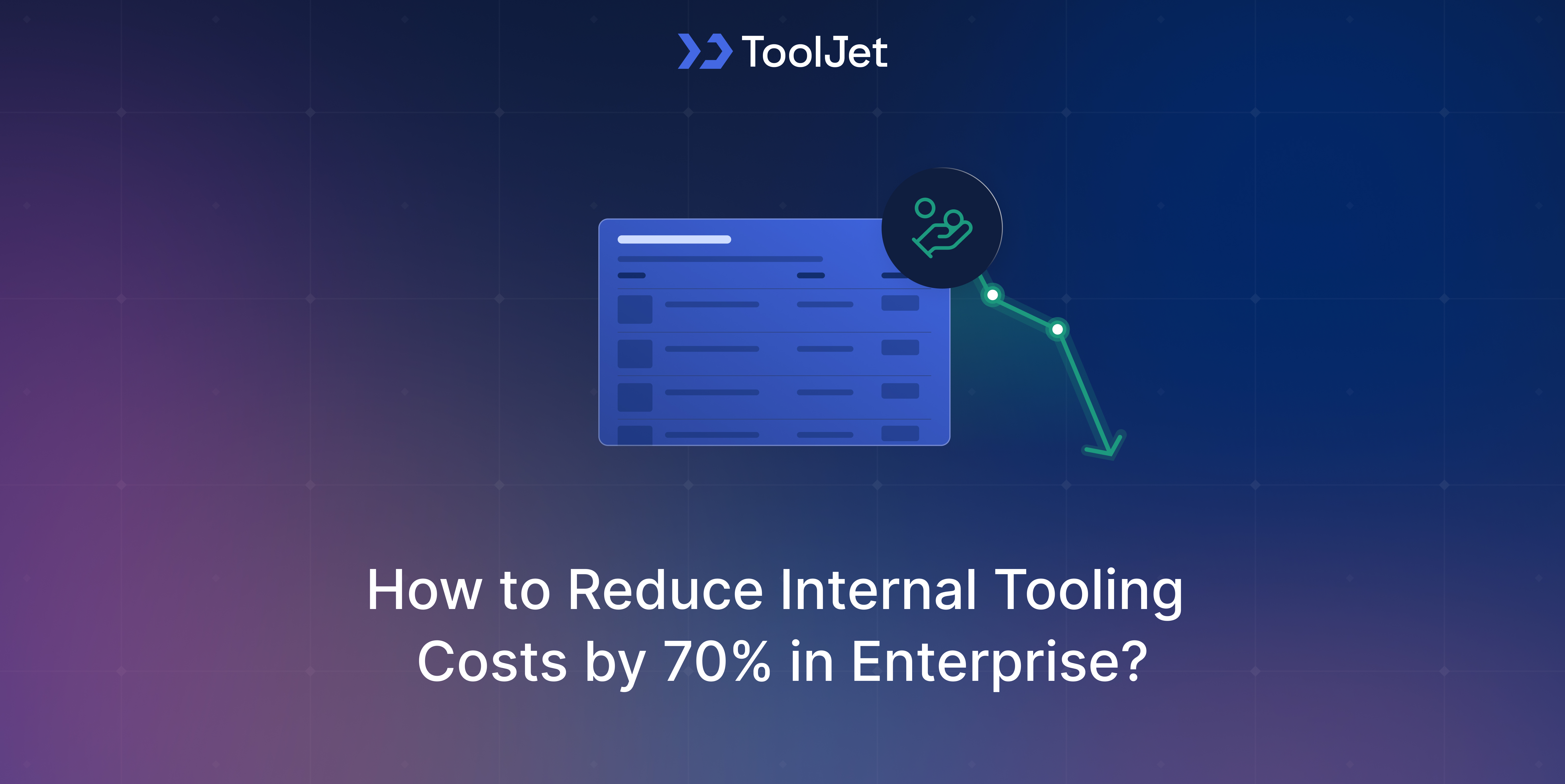 reduce_internal_tooling_costs_tooljet.