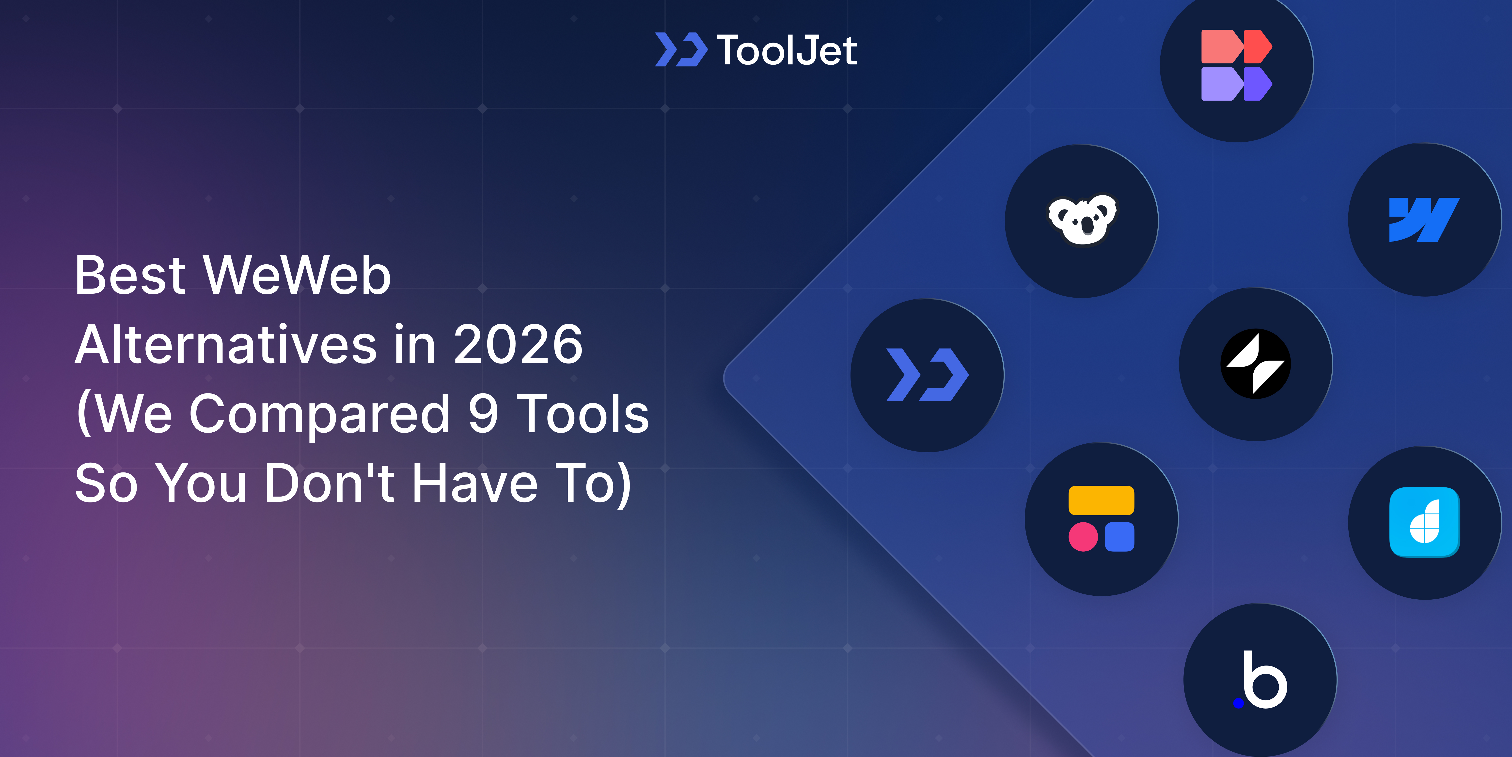 Feature image comparing the best WeWeb alternatives in 2026 including ToolJet, Bubble, Budibase, Softr, and Superblocks