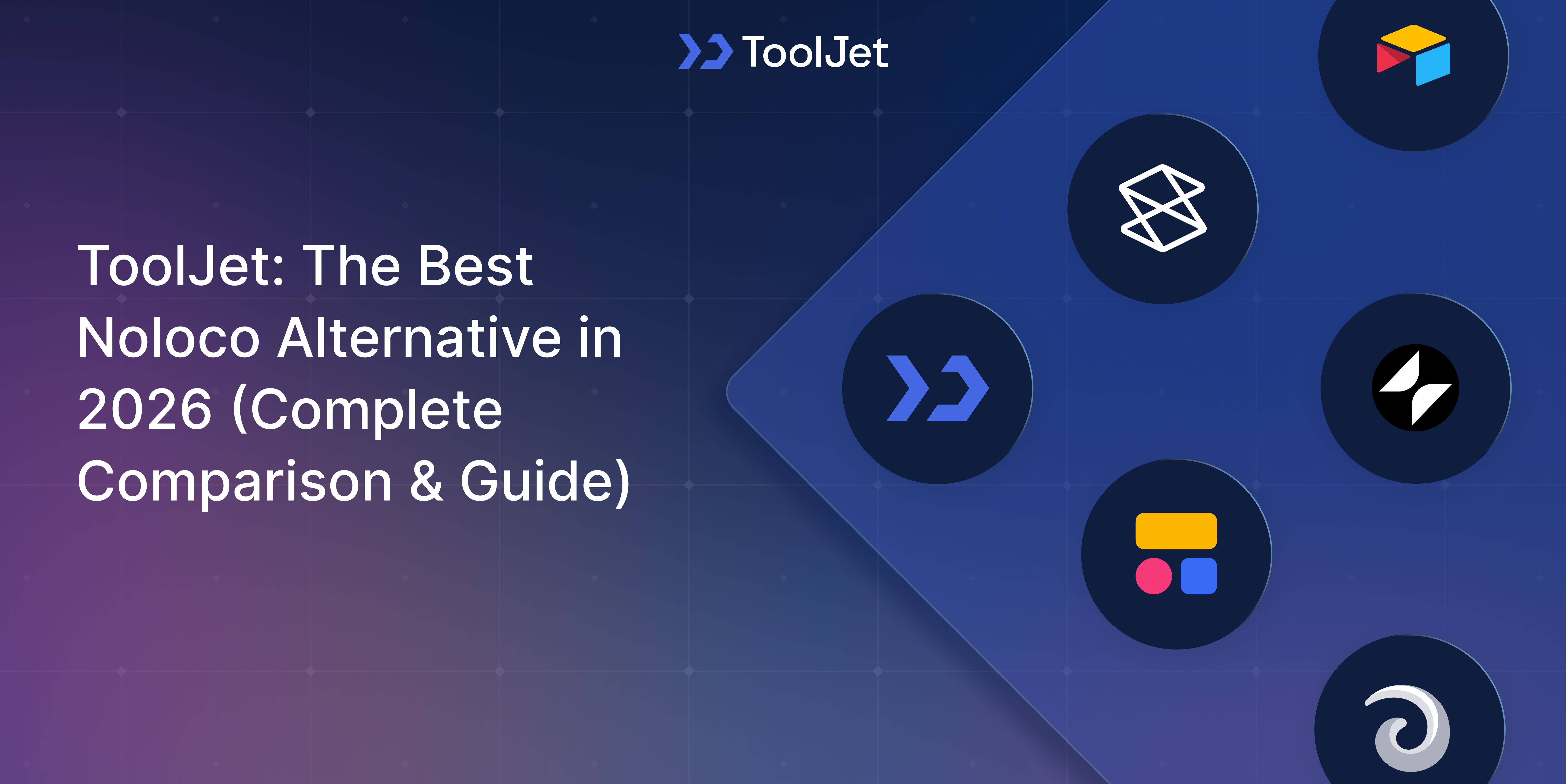 Best Noloco alternatives in 2026 comparison including ToolJet, Bubble, Softr, and Airtable