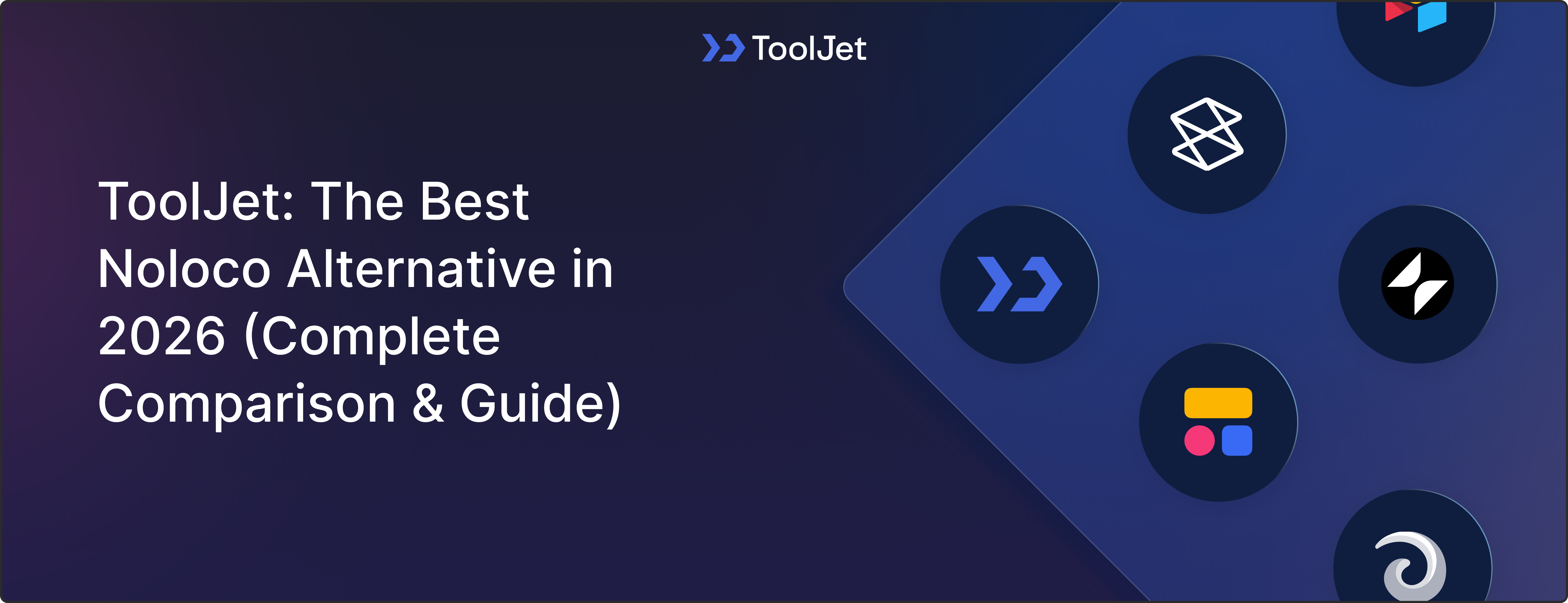 best Noloco alternatives including ToolJet, Bubble, Softr, and Airtable