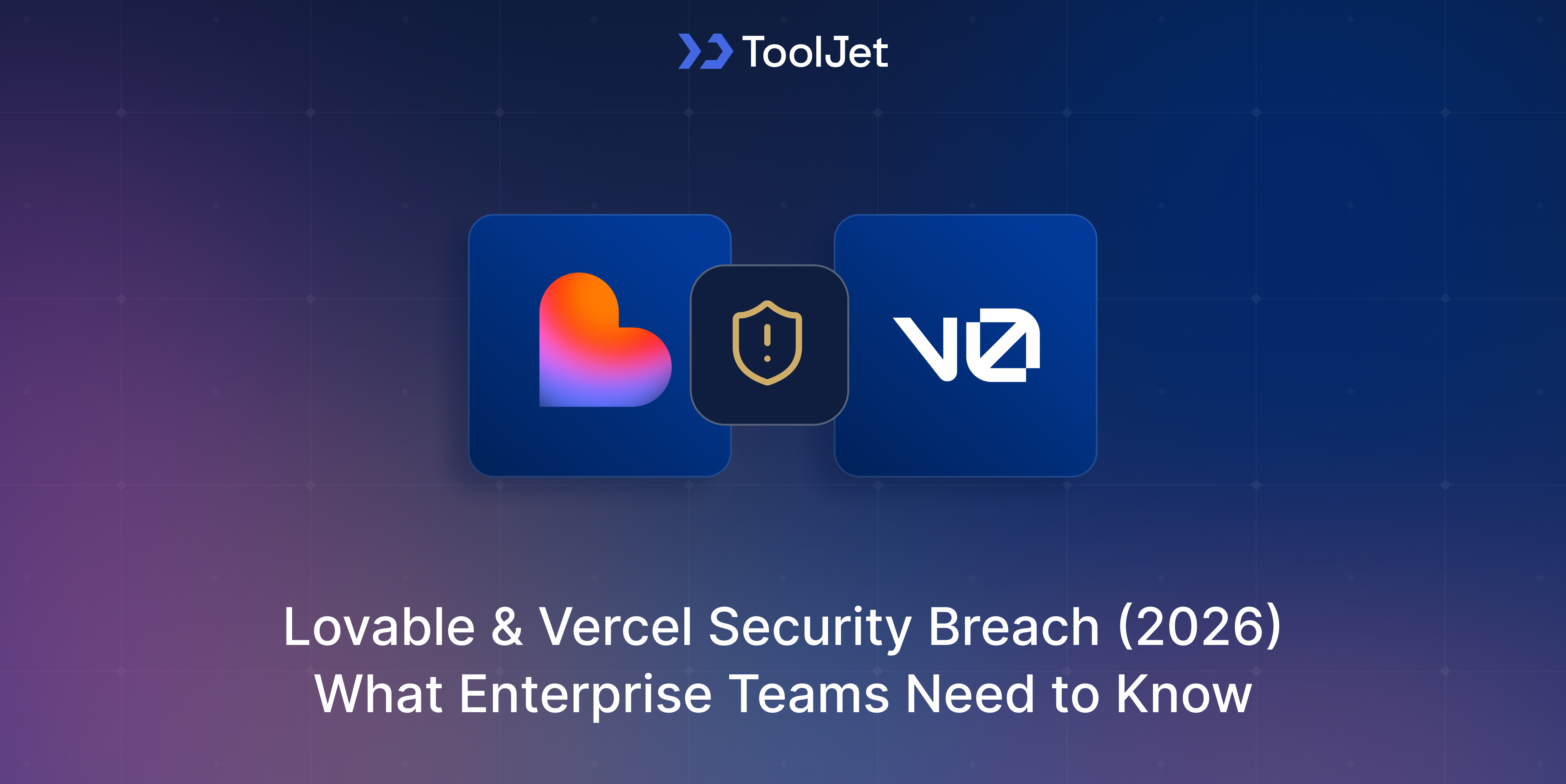 lovable-and-vercel-security-breach